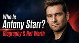 Antony Starr: Marriage Bliss and Career Success