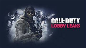 Call of Duty Lobby Leaks: the Ultimate Guide