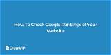 Check Your Google Search Rankings Effortlessly