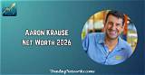 Discover Aaron Krause's Net Worth