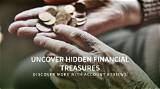 Discover Hidden Treasures and Financial Secrets