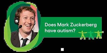 Does Mark Zuckerberg Have Autism?