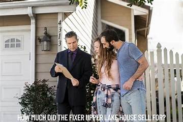 How Much Did That Fixer Upper Lake House Sell for? - Must-Know Facts