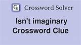 Isn't Imaginary: Crossword Solver and Clues