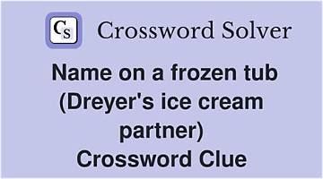 La Times Dreyer's Partner in Ice Cream Crossword Clue Answers with 3 Letters ·