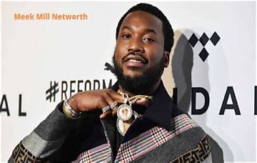 Meek Mill's Impressive Net Worth: a Detailed Look