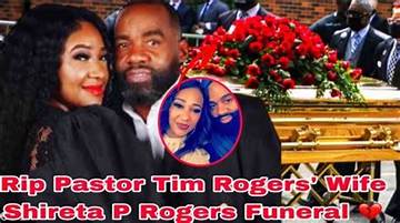 Shireta Rogers Funeral and Obituary: Tim Rogers Wife Cause of Death