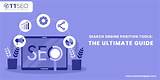 The Ultimate Search Engine Position Checker: Analyze Your Website's Visibility
