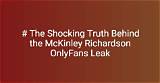 The Uncovering of the Mckinley Richardson Leak: a Comprehensive Analysis