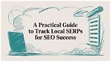 Track Serps: the Essential Guide for Your Website's Success
