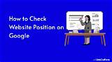 Ultimate Guide: Check Your Website's Position in Google