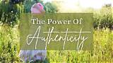 Uncovering the Power of Authenticity