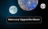 Understanding the Cosmic Connection: Mercury Opposite Moon's Influence