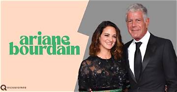 Unlocking the Journey of Ariane Bourdain: Age and Beyond