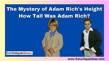 Unveiling Adam Rich's Height: Discoveries and Insights
