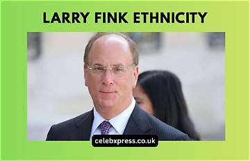 Unveiling Larry Fink: the Jewish Legacy of a Financial Titan
