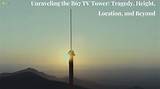 Unveiling the B67 Tv Tower Height: What Makes It Stand Tall?