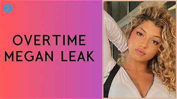 Video: Overtime Megan Leaks Spark Outrage