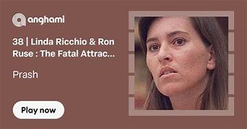 Who Is Linda Ricchio? ‘Fatal Attraction Killer’ Shot Her Ex-Boyfriend Ron Ruse